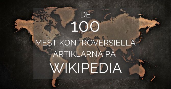 kontroversiella artiklar på Wikipedia 2