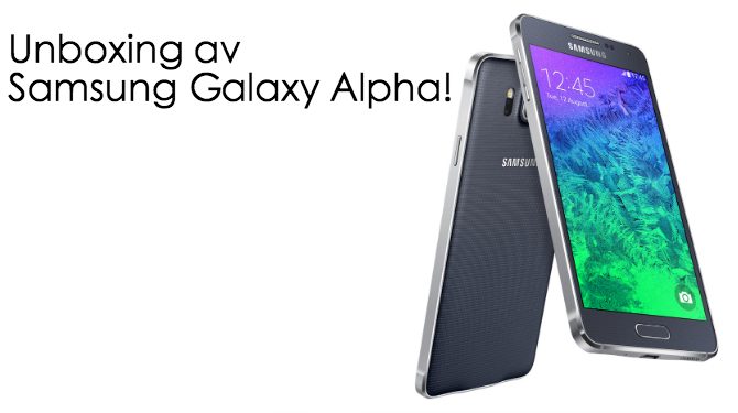 samsung galaxy alpha unboxing