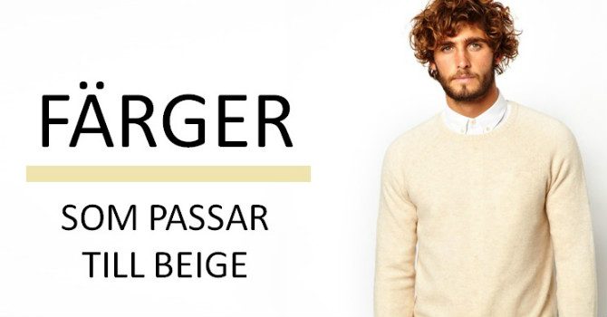 färger som passar till beige färger som passar till beige