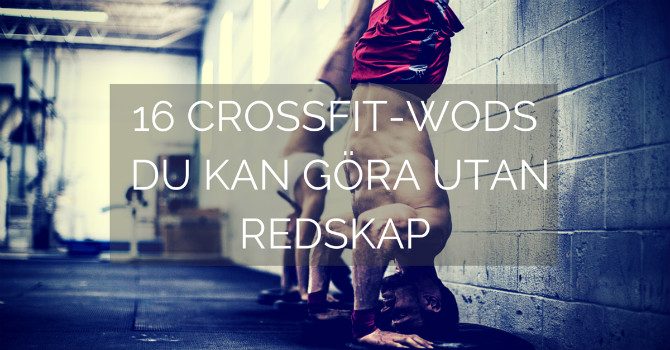 Crossfit wod utan redskap Crossfit wod utan redskap